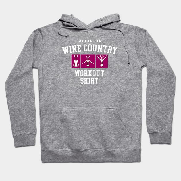 Wine Country Workout Hoodie by KevShults